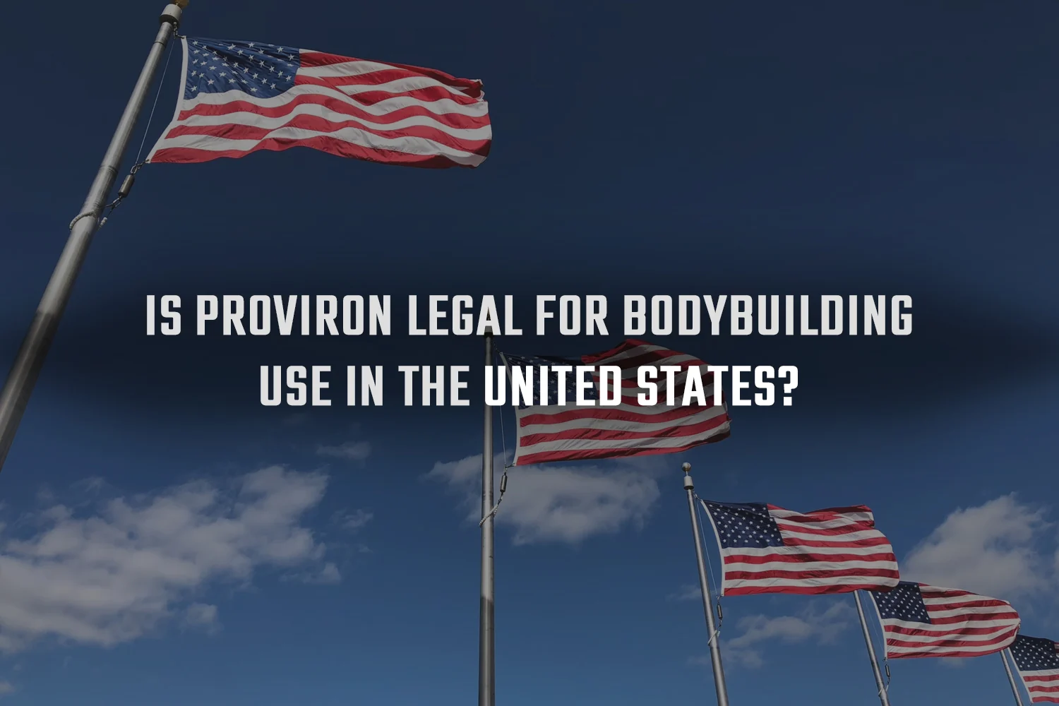 Proviron legality in United States